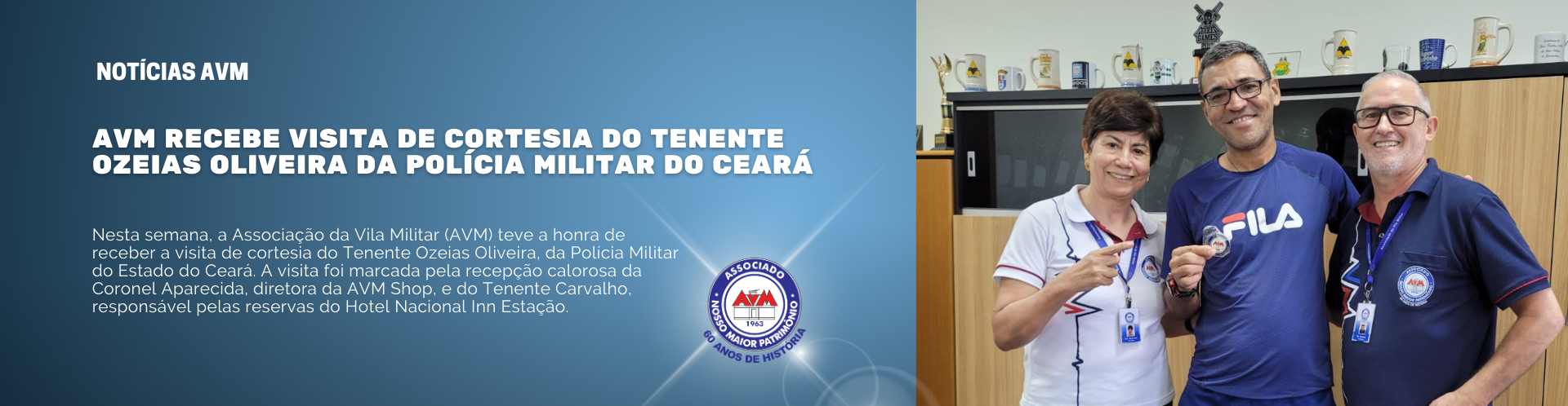 AVM Recebe Visita de Cortesia do Tenente Ozeias Oliveira da Polícia Militar do Ceará