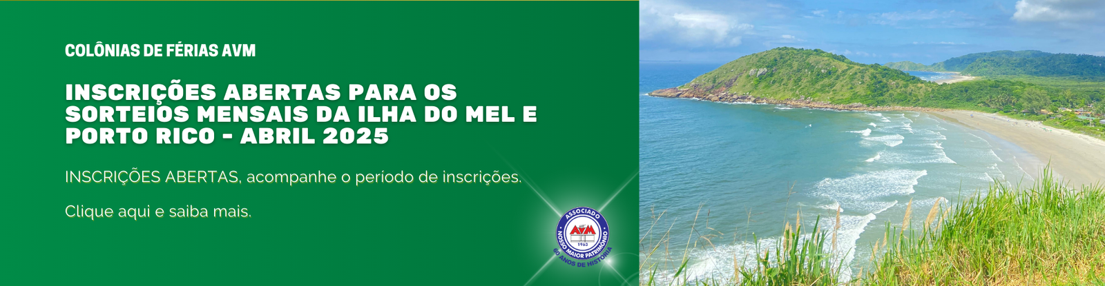 Inscrições Abertas para os Sorteios da Ilha do Mel e Porto Rico – Abril/2025