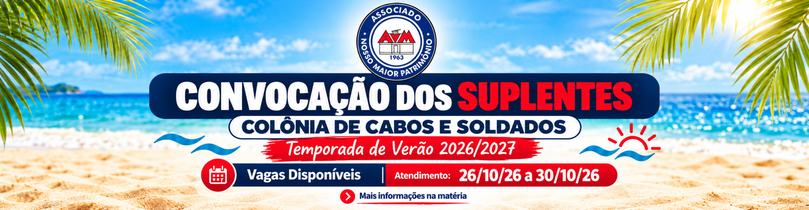 Convocação dos suplentes da Colônia de Cabos e Soldados, temporada de verão 2026/2027